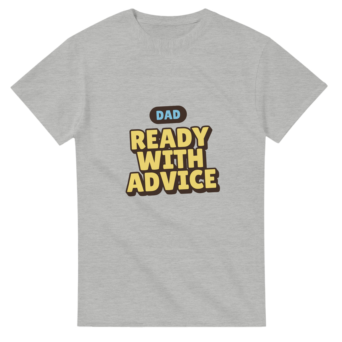 Dad: Ready With Advice — ash unisex t-shirt