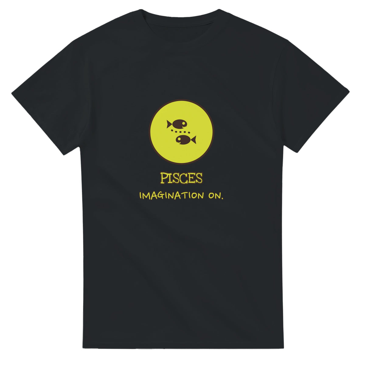 Pisces • Imagination On — black unisex t-shirt