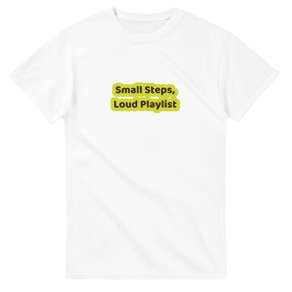 Small Steps, Loud Playlist — white unisex t-shirt