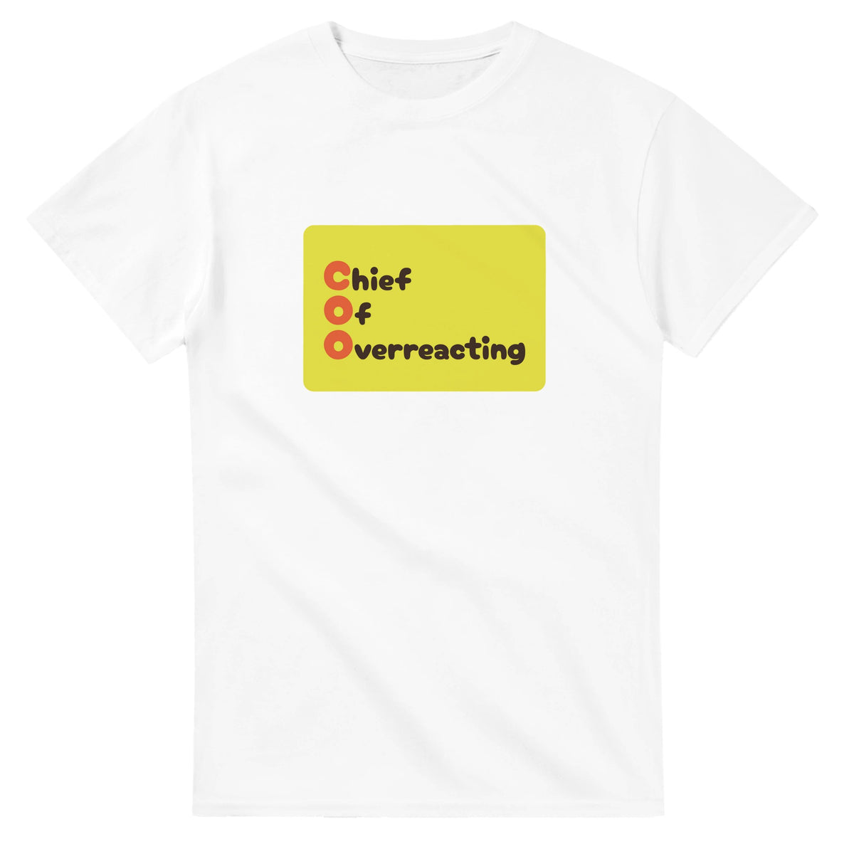 Chief Of Overreacting — white unisex t-shirt