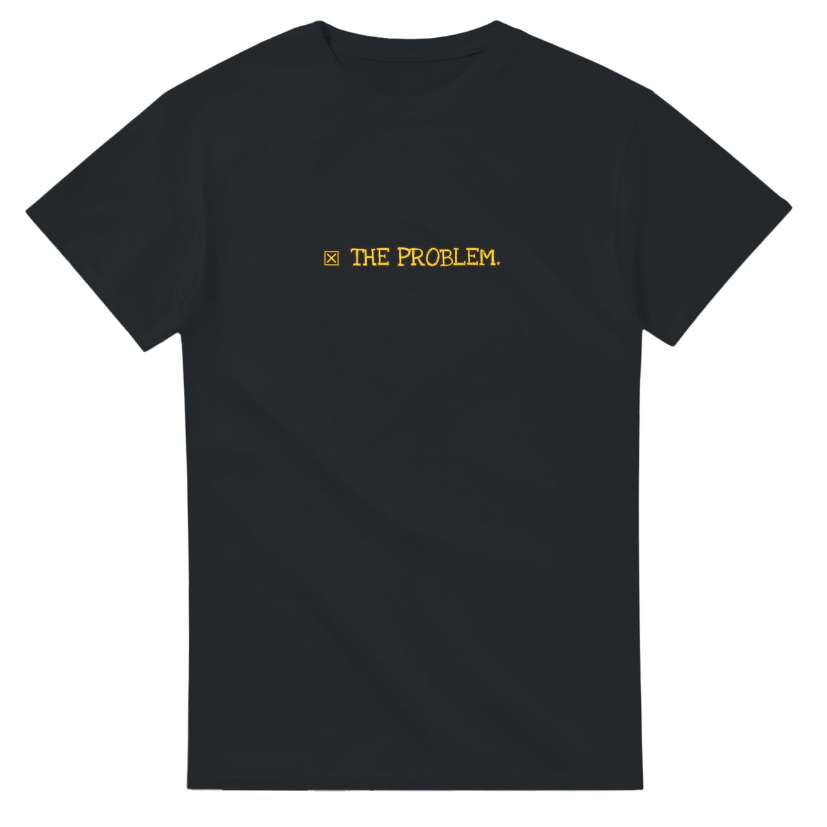 The Problem — black unisex t-shirt