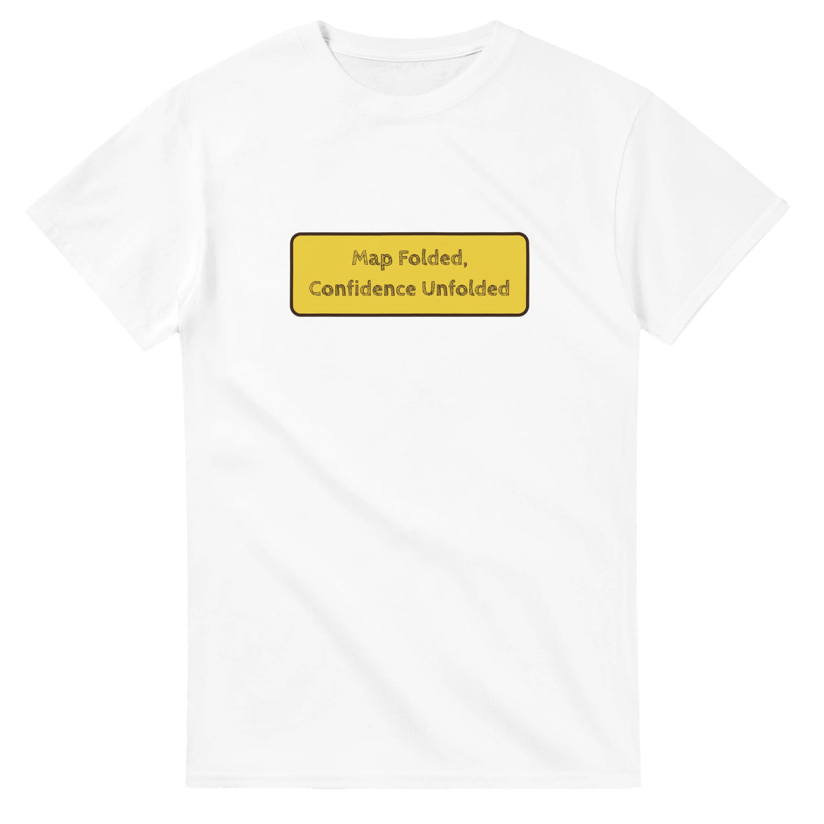 Map Folded, Confidence Unfolded — white unisex t-shirt