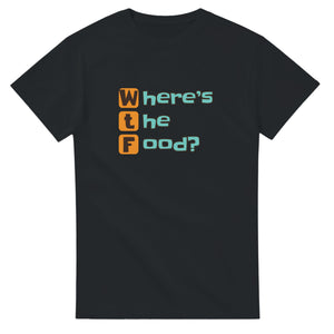 Where’s the Food? — black unisex t-shirt