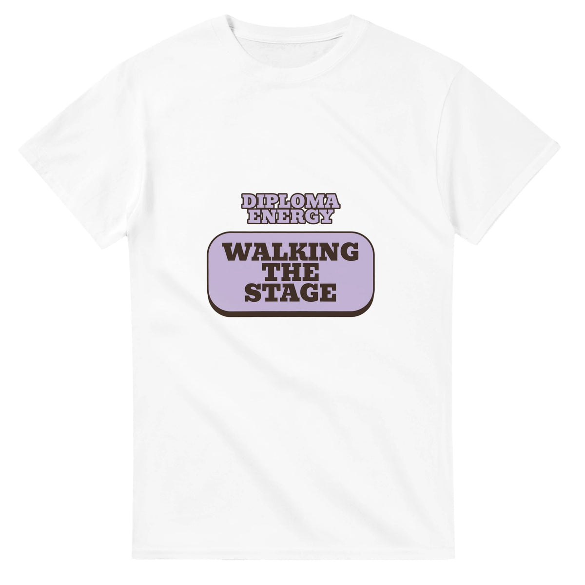 Diploma Energy: Walking The Stage — white unisex t-shirt