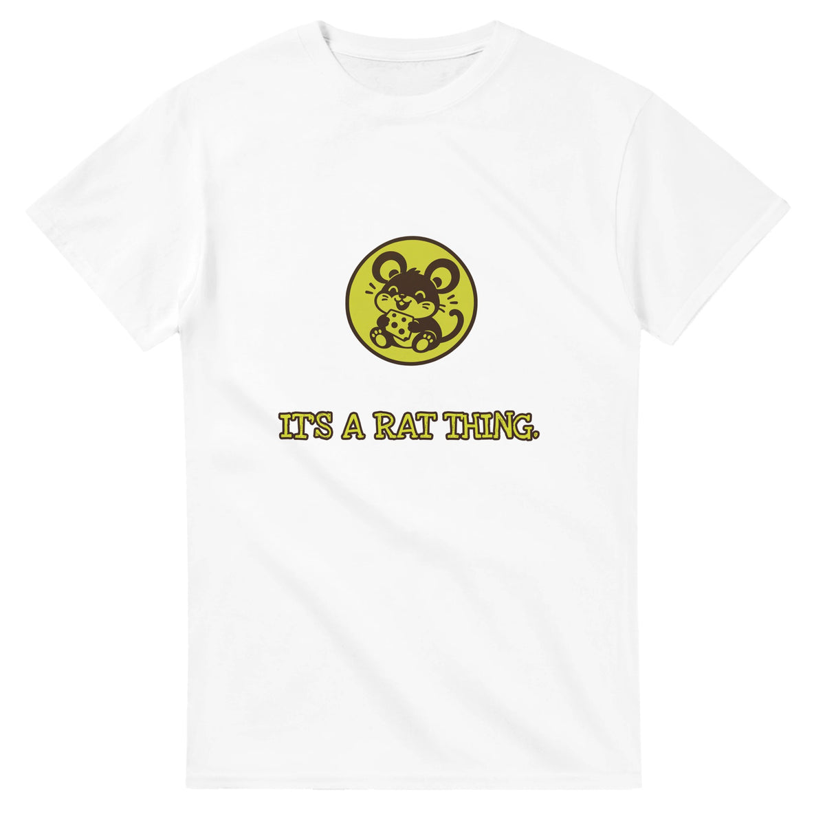 It’s A Rat Thing — white unisex t-shirt