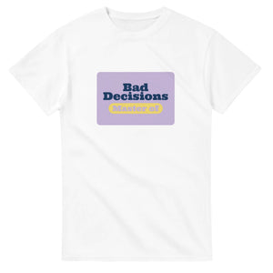 Master of Bad Decisions — white unisex t-shirt