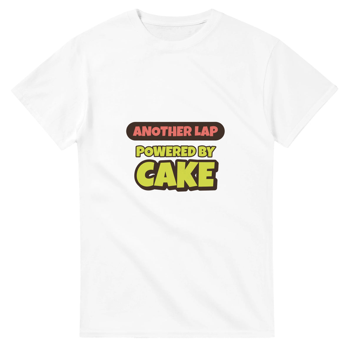 Another Lap Powered By Cake — white unisex t-shirt