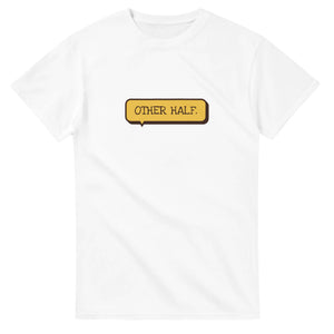 Other Half — white unisex t-shirt