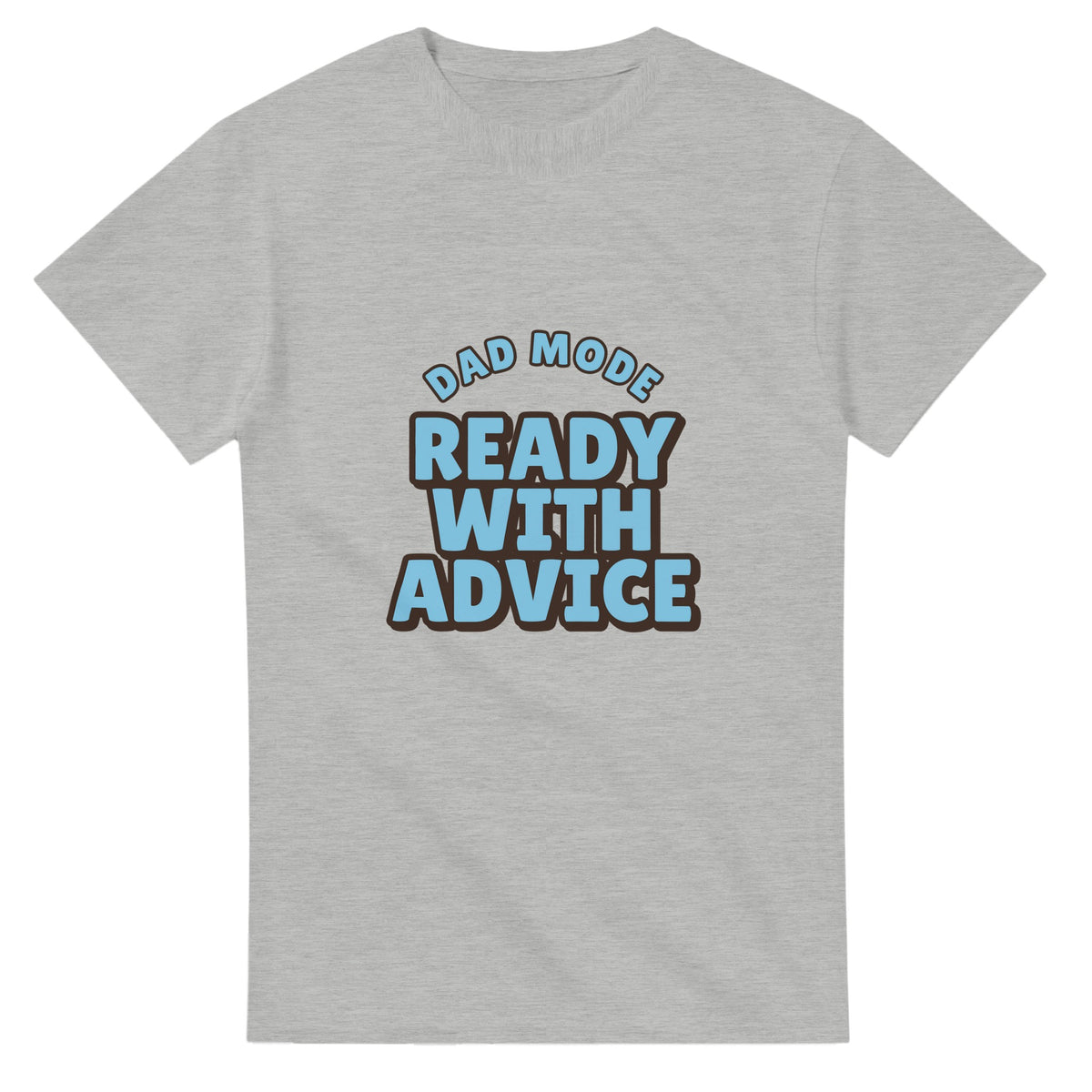 Dad Mode: Ready With Advice — ash unisex t-shirt