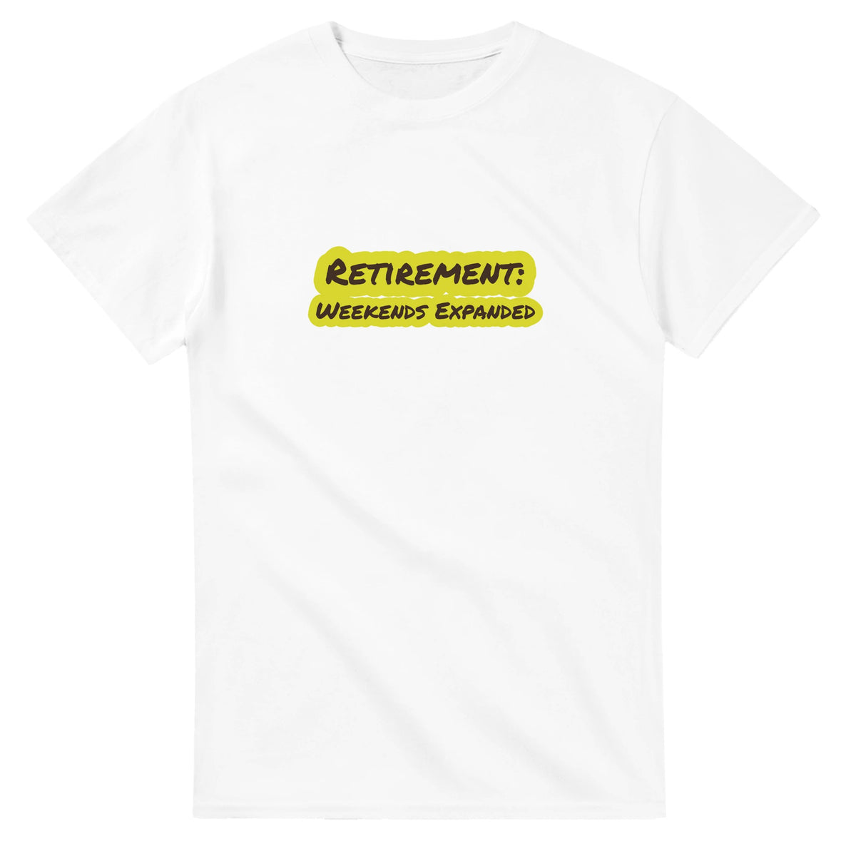 Retirement: Weekends Expanded — white unisex t-shirt