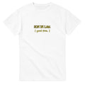 Son In Law. Good Pick — white unisex t-shirt