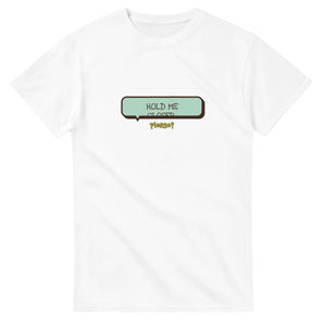 Hold Me Closer — white unisex t-shirt