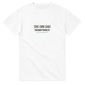 The One Who Packs Early — white unisex t-shirt