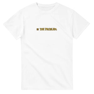 The Problem — white unisex t-shirt