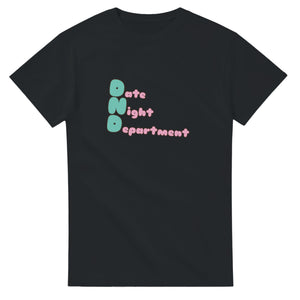 Date Night Department — black unisex t-shirt
