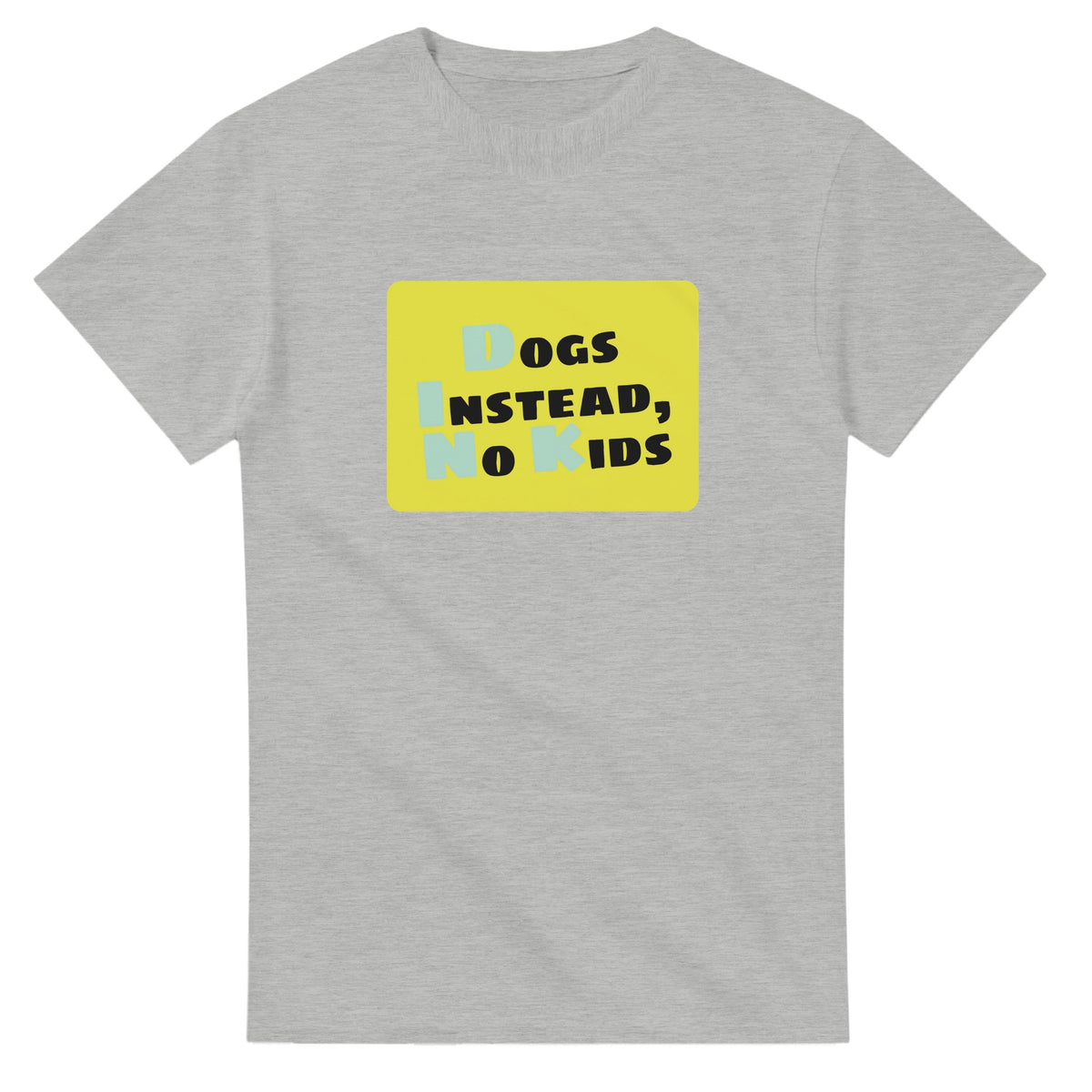 Dogs Instead, No Kids — ash unisex t-shirt