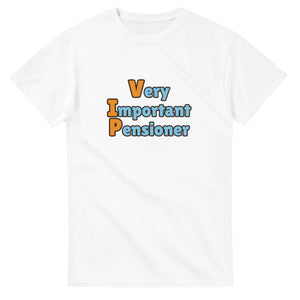Very Important Pensioner — white unisex t-shirt