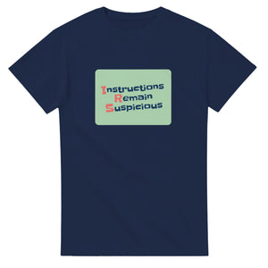 Instructions Remain Suspicious — navy unisex t-shirt
