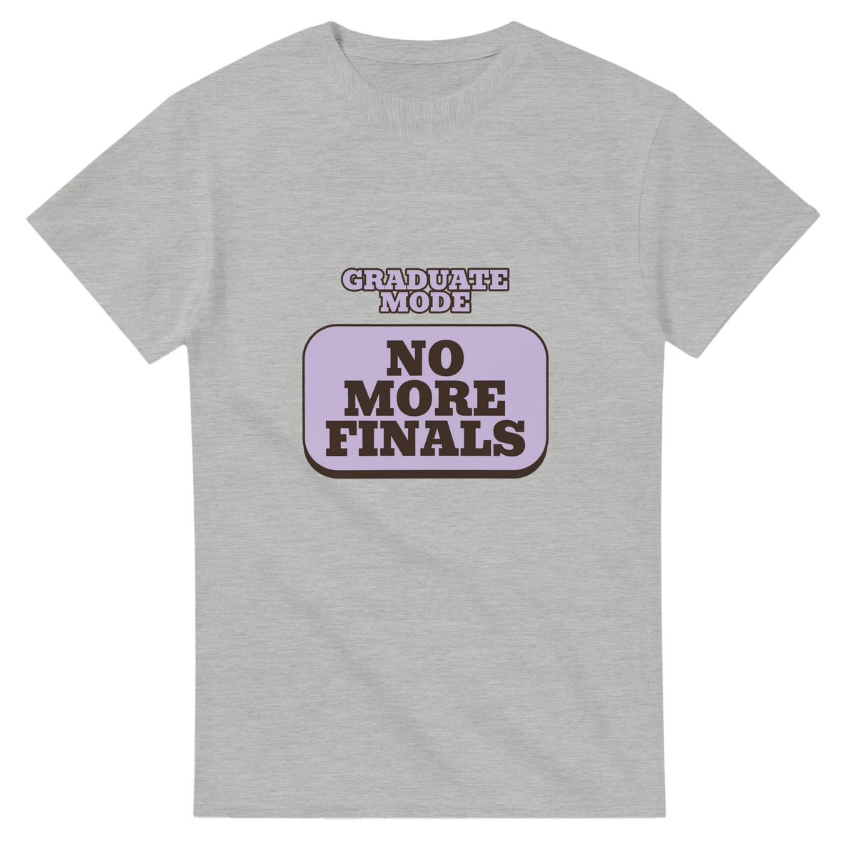 Graduate Mode: No More Finals — ash unisex t-shirt