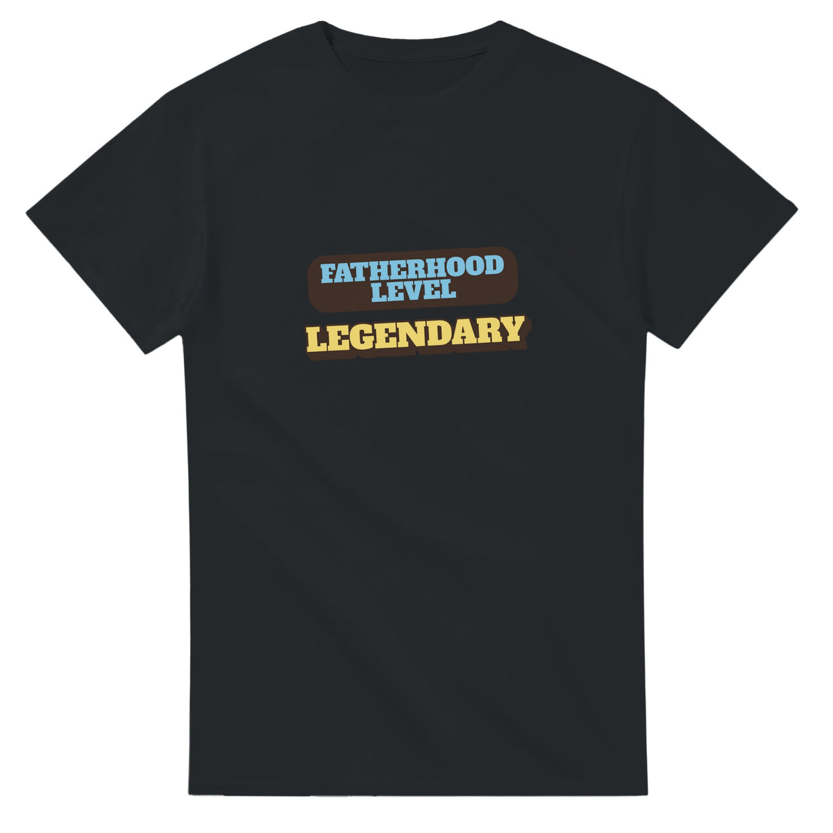 Fatherhood Level: Legendary — black unisex t-shirt