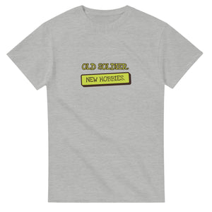 Old Soldier. New Hobbies — ash unisex t-shirt
