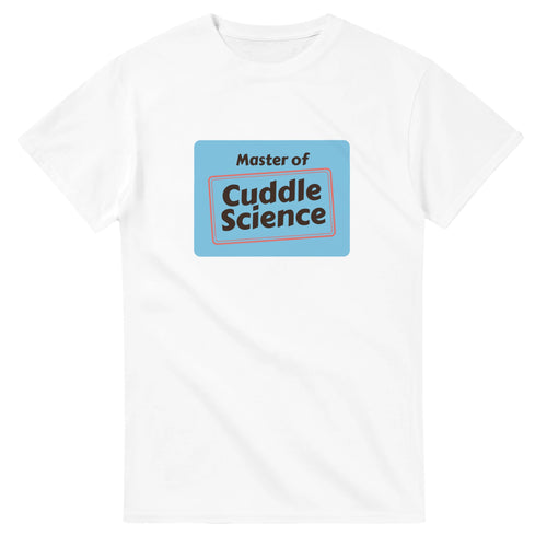 Master of Cuddle Science — white unisex t-shirt