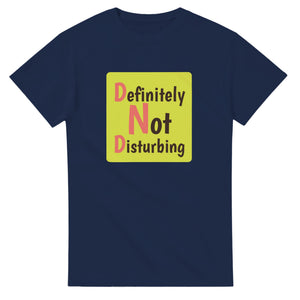 Definitely Not Disturbing — navy unisex t-shirt