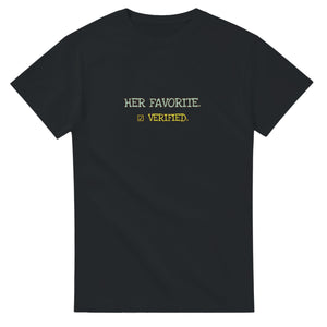 Her Favorite. Verified. — black unisex t-shirt