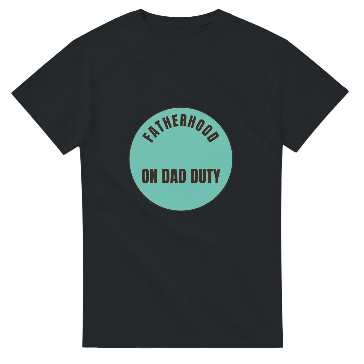 Fatherhood: On Dad Duty — black unisex t-shirt