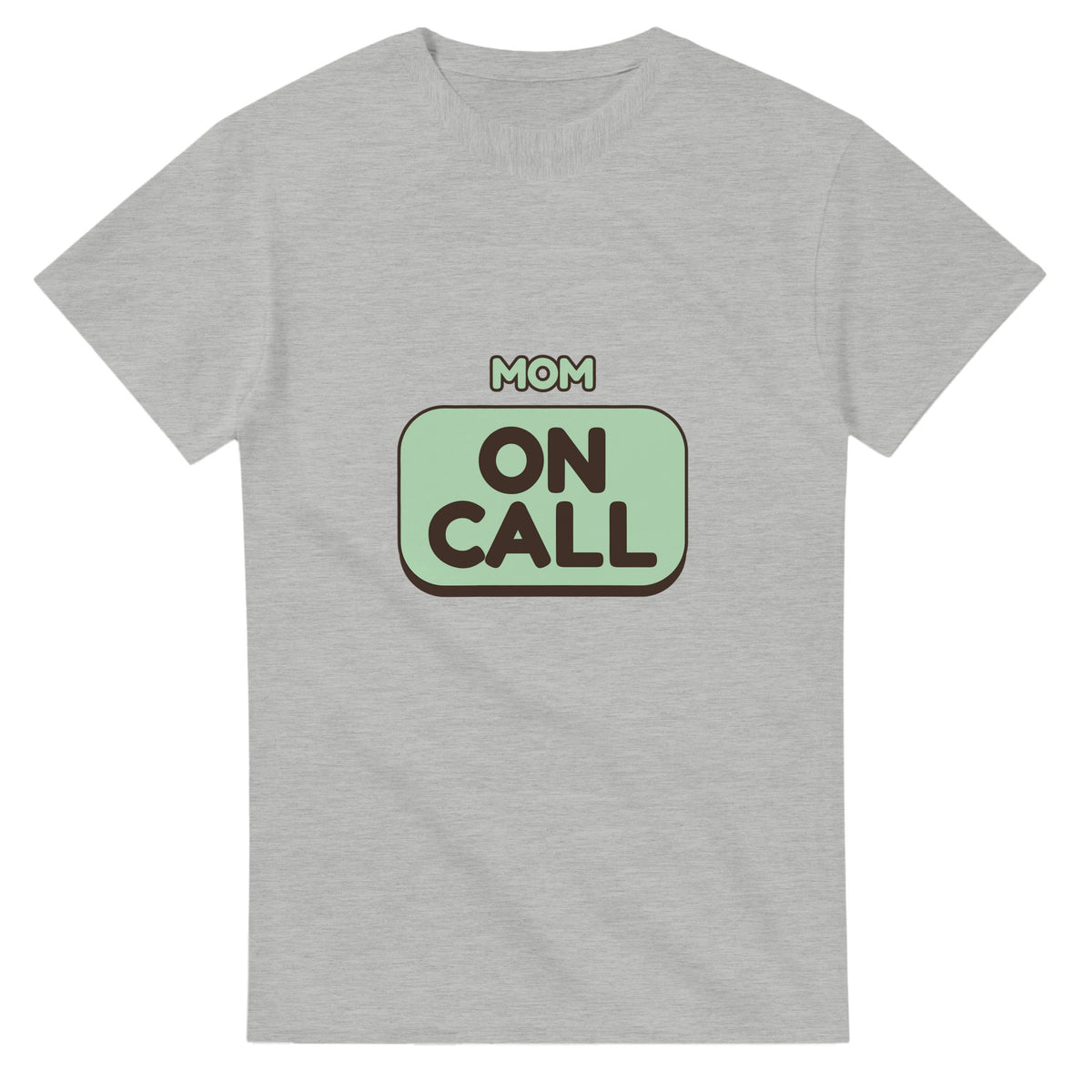Mom: On Call — ash unisex t-shirt