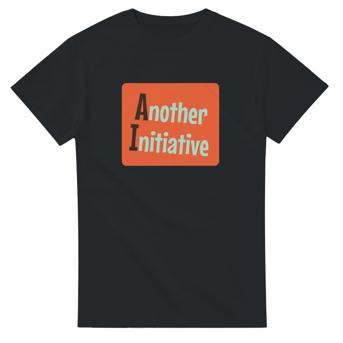 Another Initiative — black unisex t-shirt