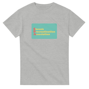 Chronic Procrastination Association — ash unisex t-shirt