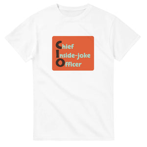 Chief Inside-joke Officer — white unisex t-shirt