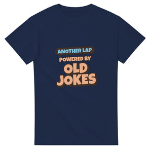 Another Lap Powered By Old Jokes — navy unisex t-shirt
