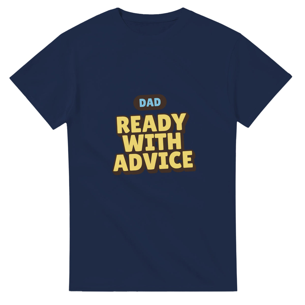 Dad: Ready With Advice — navy unisex t-shirt
