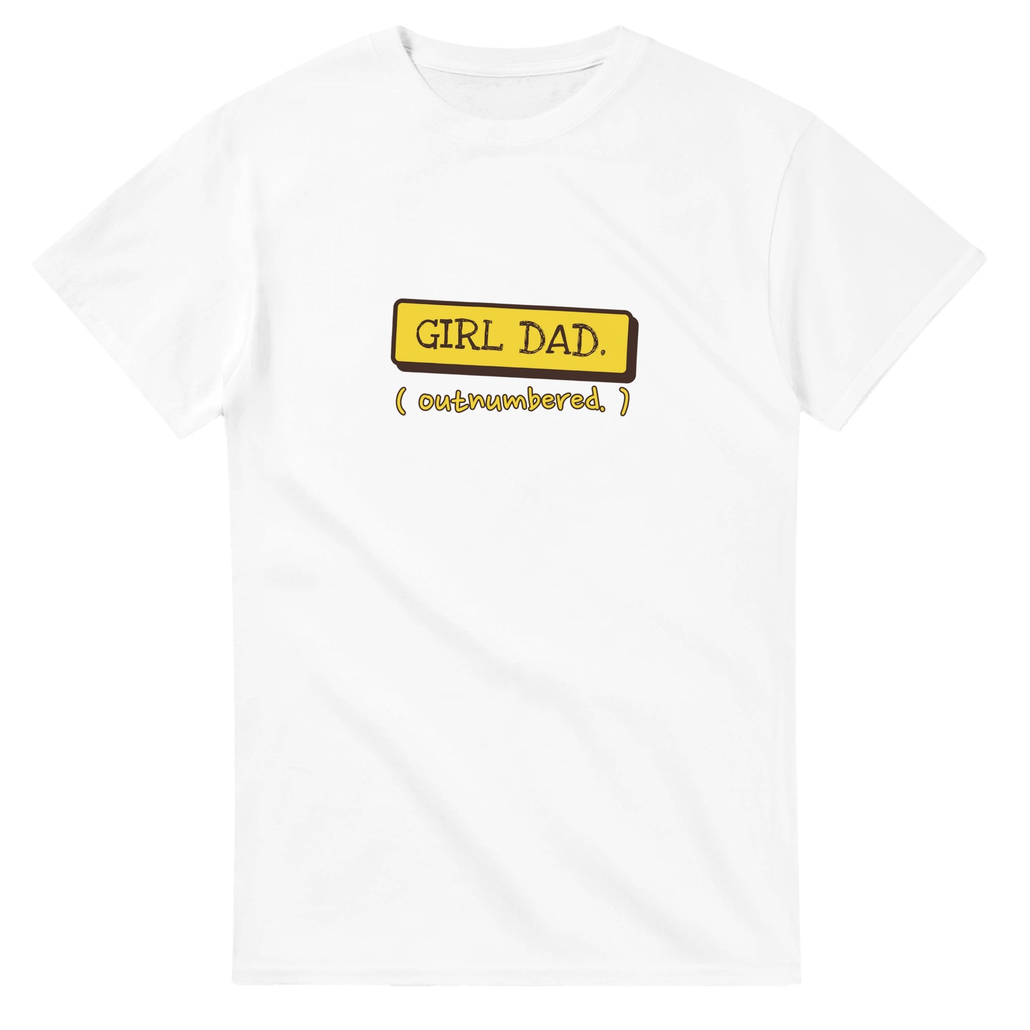Girl Dad. Outnumbered — white unisex t-shirt