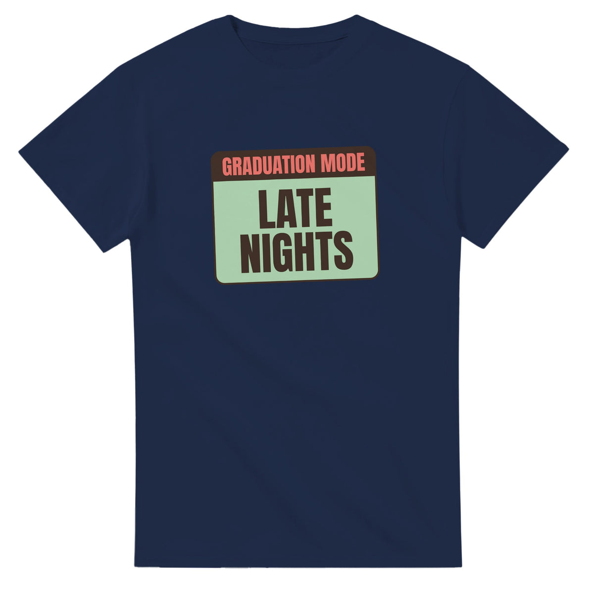 Graduation Mode Powered By Late Nights — navy unisex t-shirt