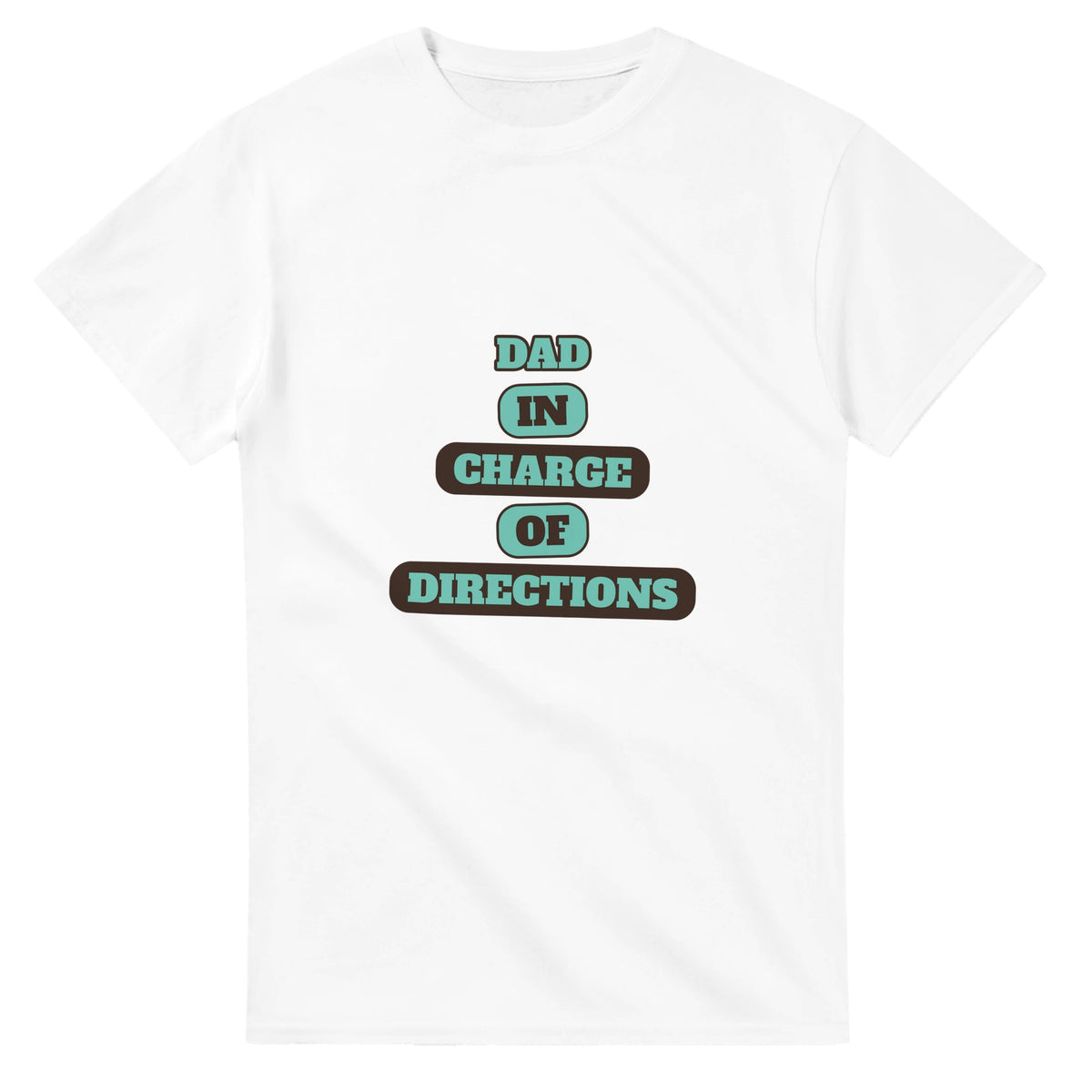 Dad: In Charge Of Directions — white unisex t-shirt