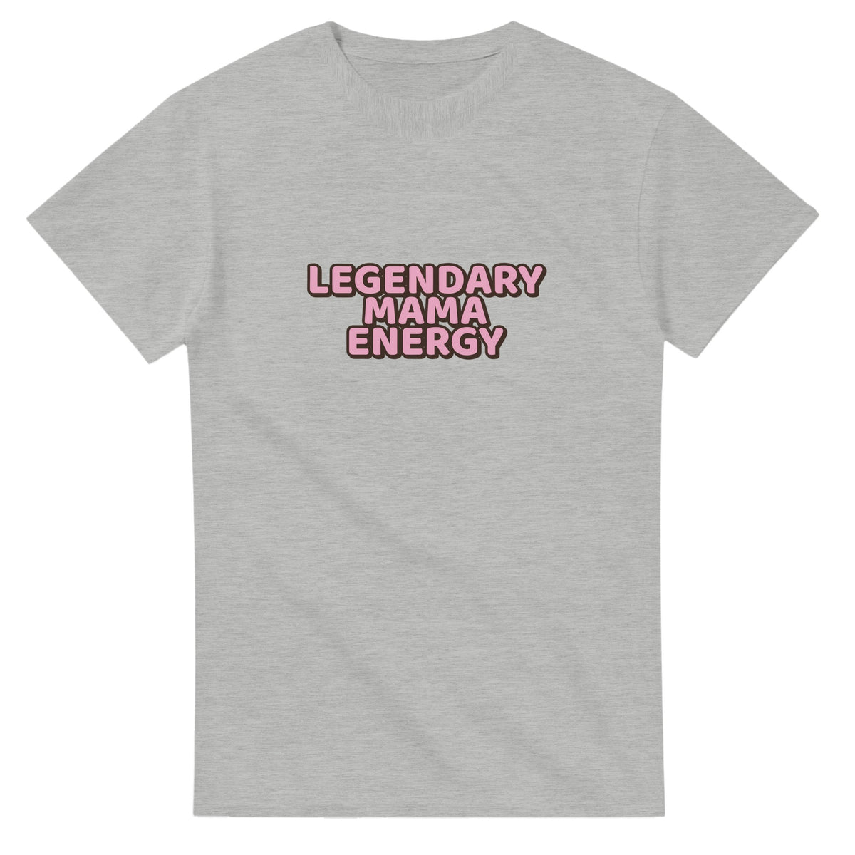 Legendary Mama Energy — ash unisex t-shirt