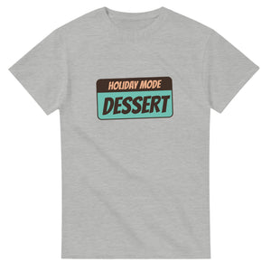Holiday Mode Powered By Dessert — ash unisex t-shirt