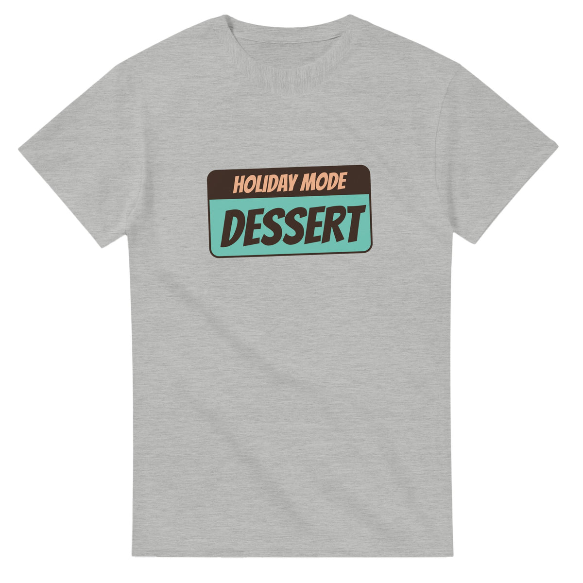 Holiday Mode Powered By Dessert — ash unisex t-shirt