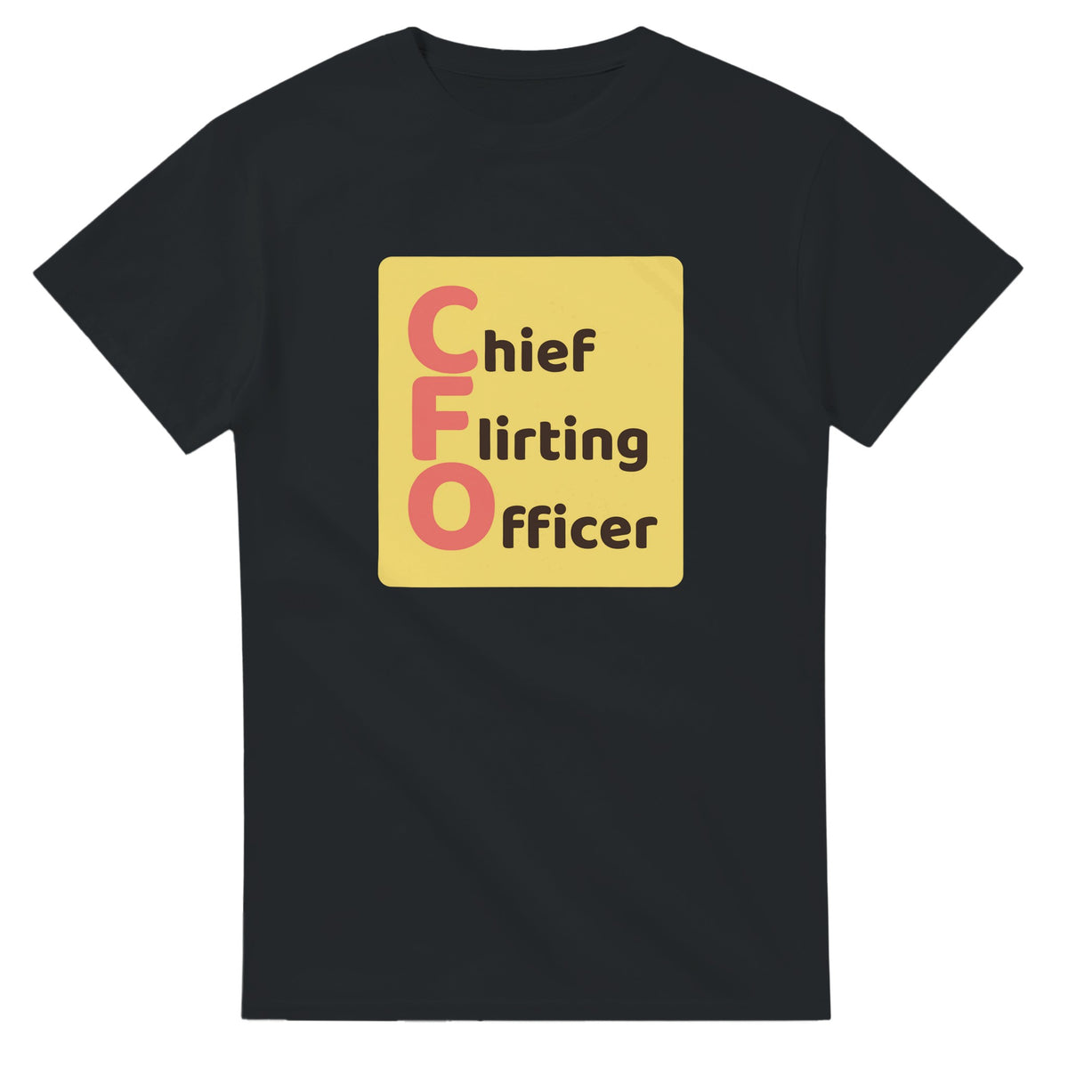 Chief Flirting Officer — black unisex t-shirt