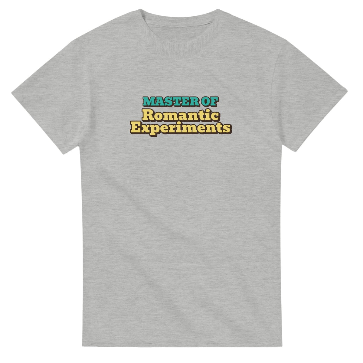 Master of Romantic Experiments — ash unisex t-shirt