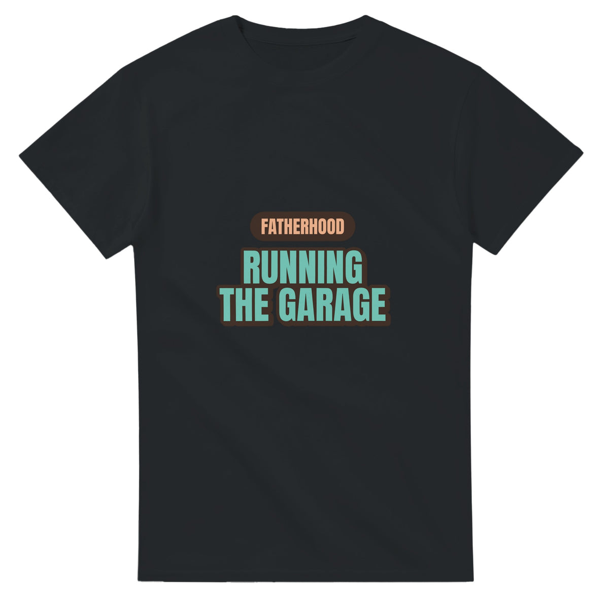 Fatherhood: Running The Garage — black unisex t-shirt