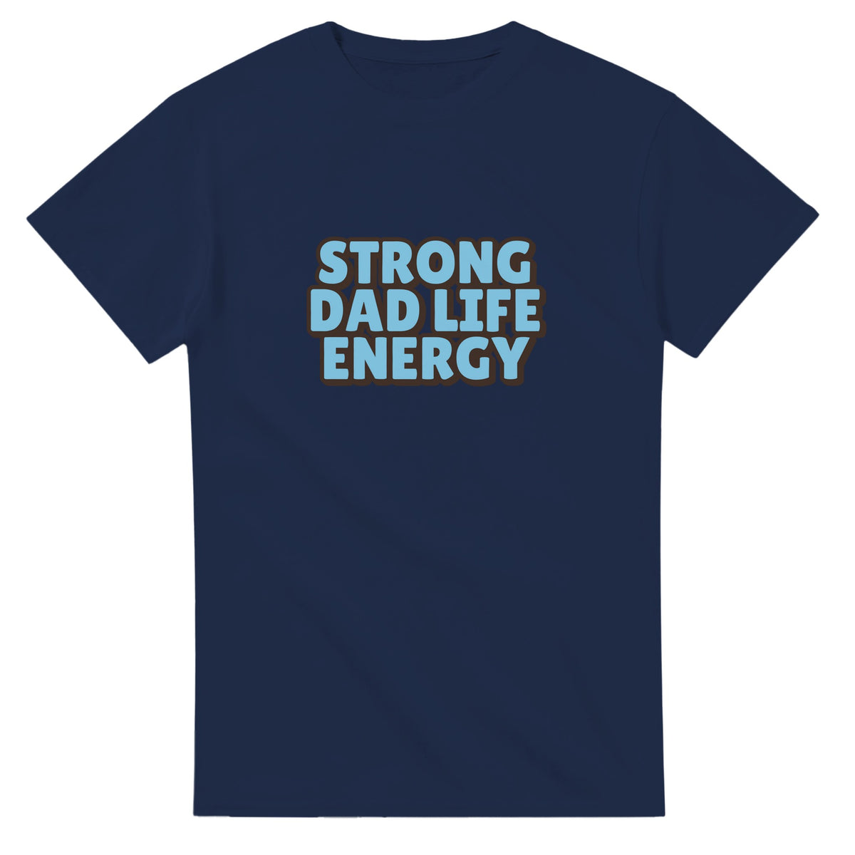 Strong Dad Life Energy — navy unisex t-shirt