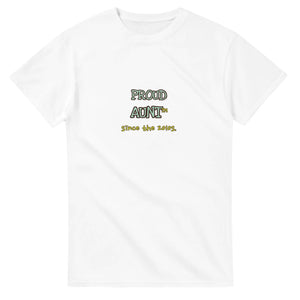 Proud Aunt • Since The 2010s — white unisex t-shirt
