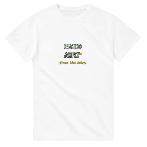 Proud Aunt • Since The 2010s — white unisex t-shirt