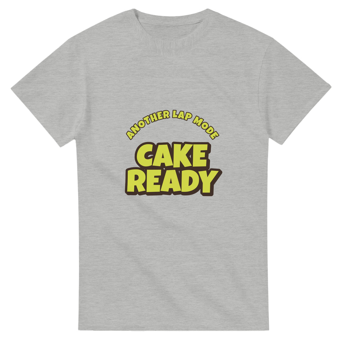 Another Lap Mode: Cake Ready — ash unisex t-shirt