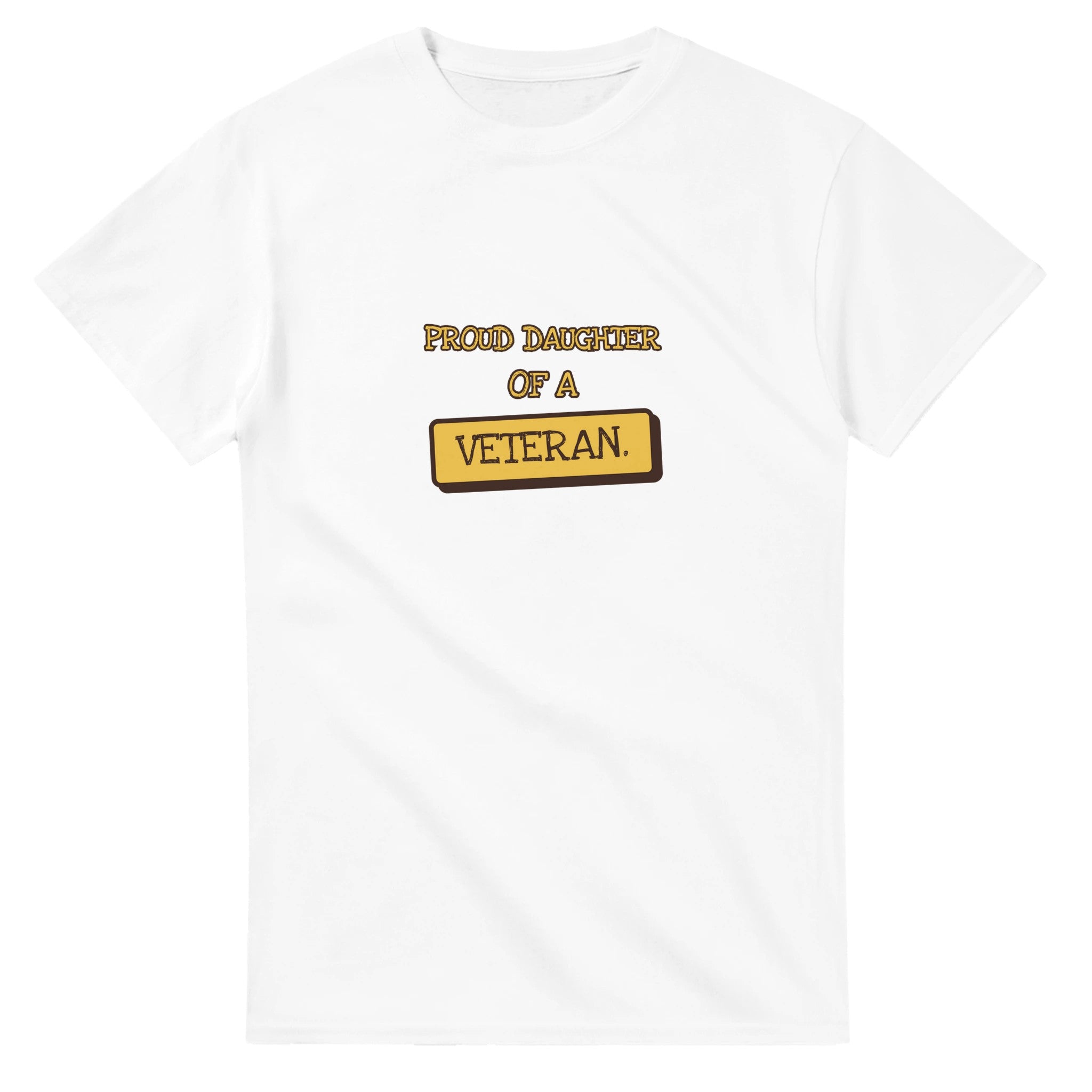 Proud Daughter Of A Veteran — white unisex t-shirt