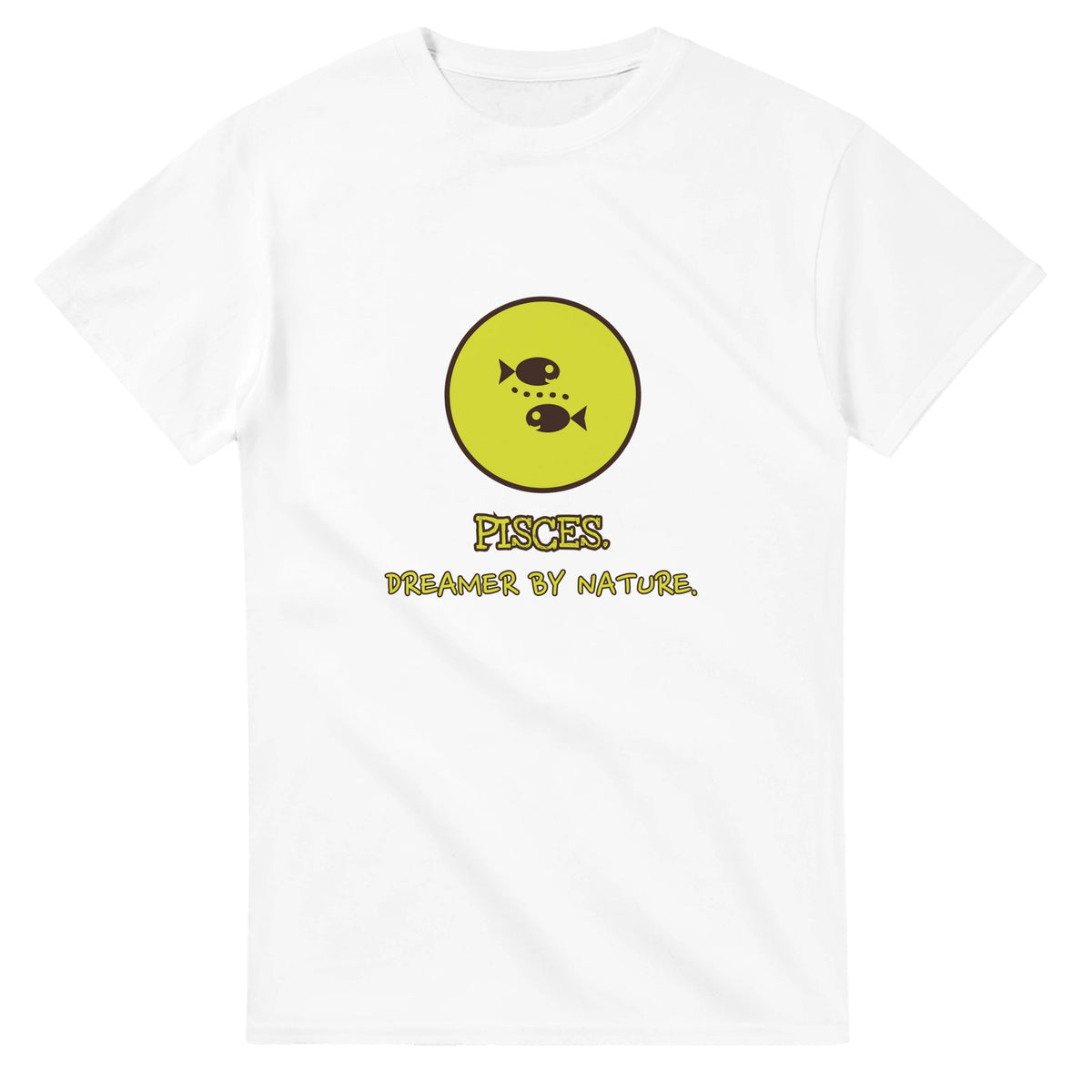 Pisces. Dreamer By Nature — white unisex t-shirt